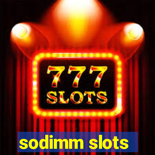 sodimm slots